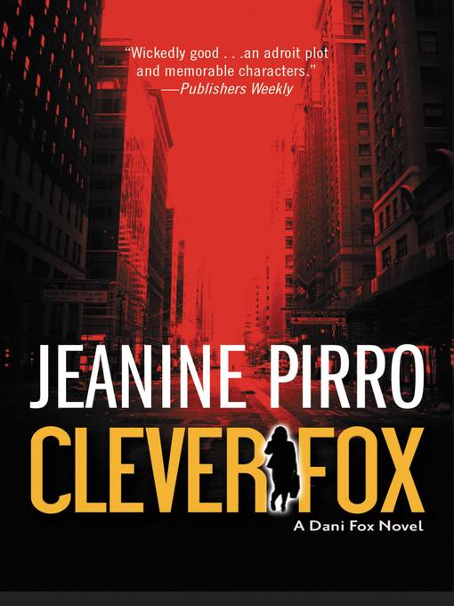 Title details for Clever Fox by Judge Jeanine Pirro - Available